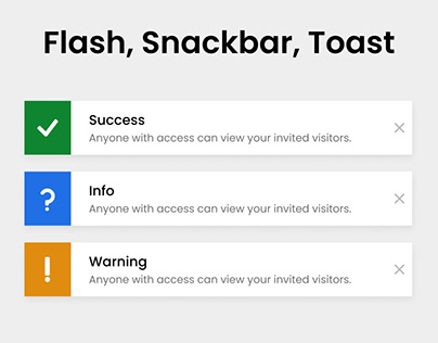 Flash, Snackbar, Toast ,Message Design