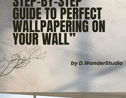 Wallpapering Instructions: Step by Step