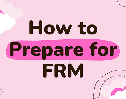 How to prepare for FRM