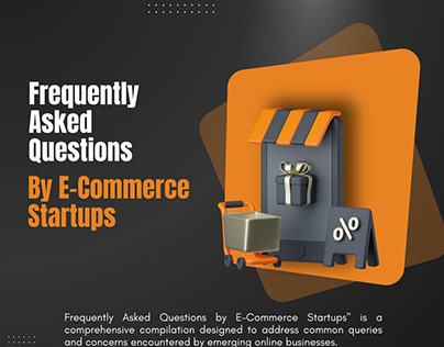 Frequently Asked Questions by E-Commerce Startups