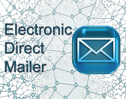 Electronic Direct Mailer (EDM)