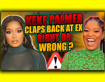 keke palmer claps back at ex right or wrong