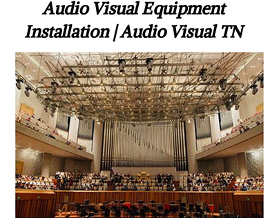 Best Commercial Audio Visual Service