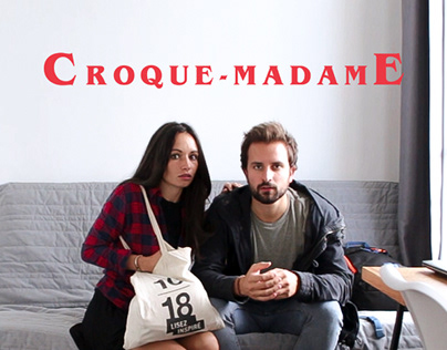 “Croque-Madame” - Court métrage (2017)