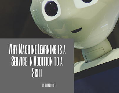 Why Machine Learning is a Service