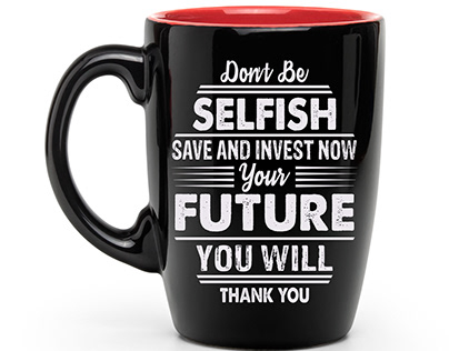 Don't be selfish