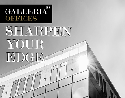Galleria40 Offices "Sharpen your Edge" Campaign