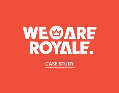 We Are Royale - Case Study