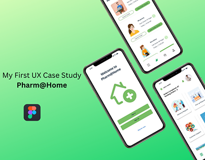 My First UX Case Study- Pharm@Home