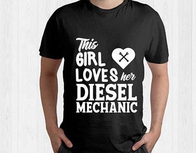 This Girl Loves Diesel Mechanic T shirt Design