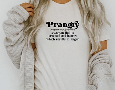 Prangry Pregnant-angry Adjective A Woman That Is
