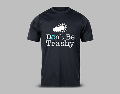Don`t be trashy