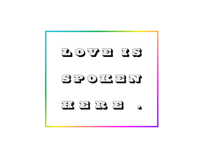 Love is Spoken Here - LDS x LGBTQ+ Art