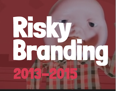 Risky, Branding 2013 to 2015