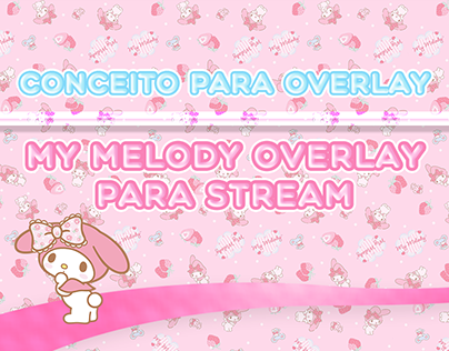 My Melody Overlay para Stream