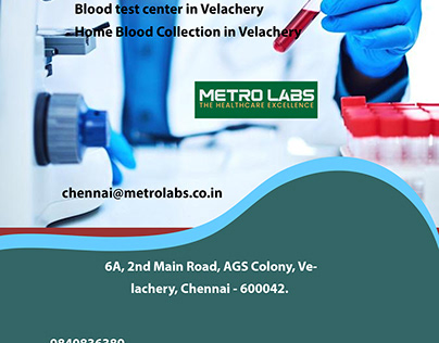 Blood Sample Collection From Home in Velachery