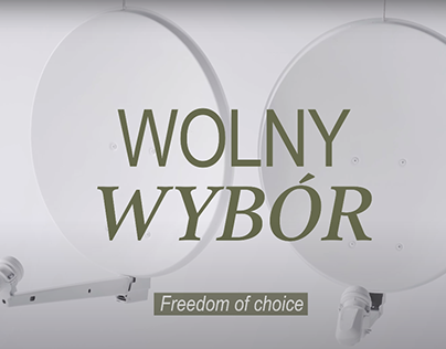 Wolny Wybór / Freedom of choice