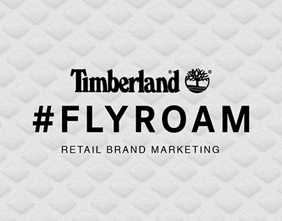 Timberland #Flyroam | Retail Brand Marketing