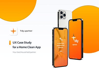 Tidy upartner Home Clean App-UX Case Study