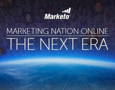 Marketo's Marketing Nation Online - The Next Era