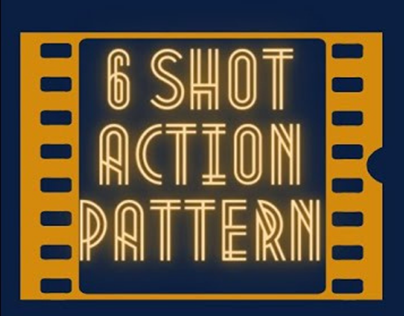 6 Shot Action Plan