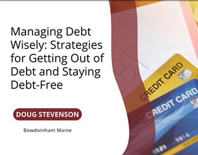 Managing Debt Wisely: Getting Out of Debt
