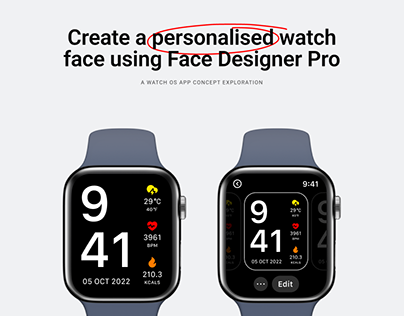 Face Designer Pro - Watch OS App Concept Exploration