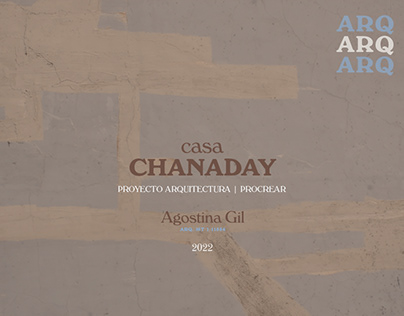 Casa Chanaday | Procrear - Proyecto Arquitectura