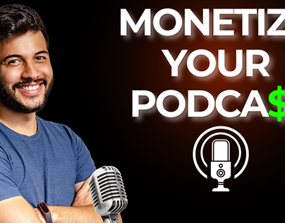 How To Monetize Your Podcasts.