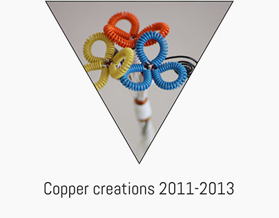 Copper Creations 2011-2013