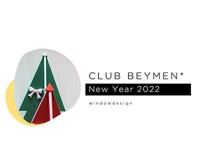 CLUB BEYMEN * new year 2022