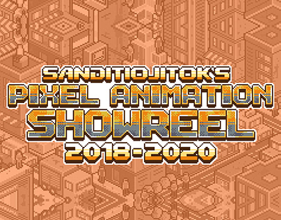 Pixel Animation Showreel 2018 - 2020