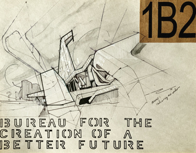 From the Bureau for the Creation of a Better Future
