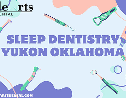 Sleep Dentistry Yukon Oklahoma