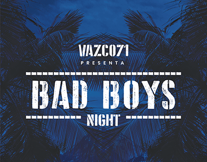 BAD BOYS NIGHT