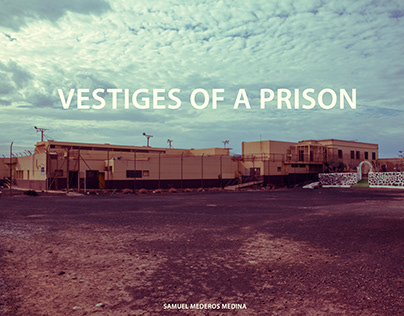 Vestiges Of A Prison