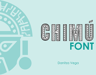Chimú Font