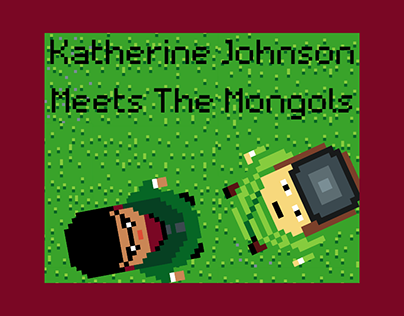Katherine Johnson Meets The Mongols