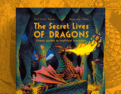 Secret Lives of Dragons / Paperback / Flying Eye Books