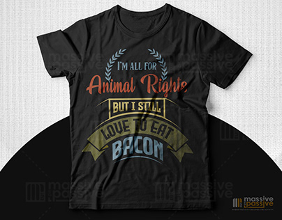 I'm all for animal rights but I still love to eat bacon