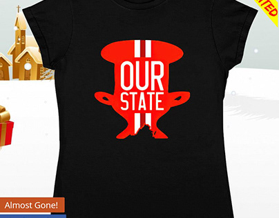 Top Our state our cup shirt