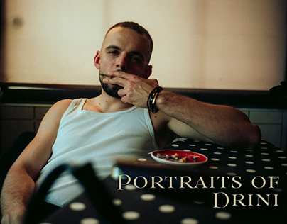 Portraits of Drini