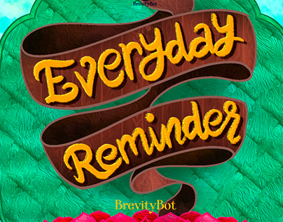 Everyday Reminder by Brevitybot