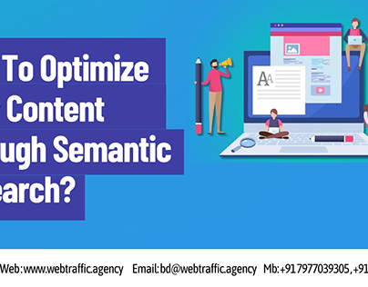How To Optimize Your Content Through Semantic Research?