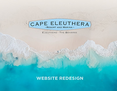 Cape Eleuthera - Website Redesign