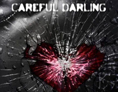 Careful Darling