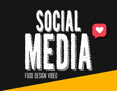 Social Media- Food Design Video