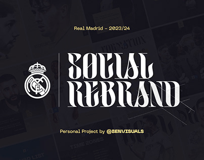Real Madrid FC - SOCIAL MEDIA REBRAND 2023/24