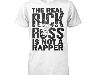 The Real Rick Ross Is Not Rapper T Shirts
