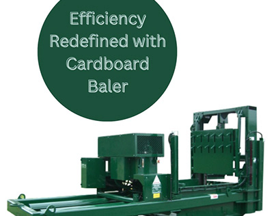 Efficiency Redefined with Cardboard Baler